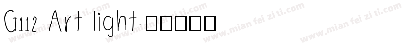 G112 Art light字体转换